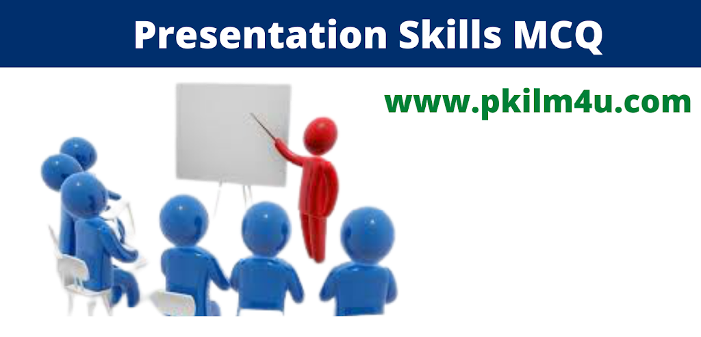 Presentation Skills MCQs with Answers